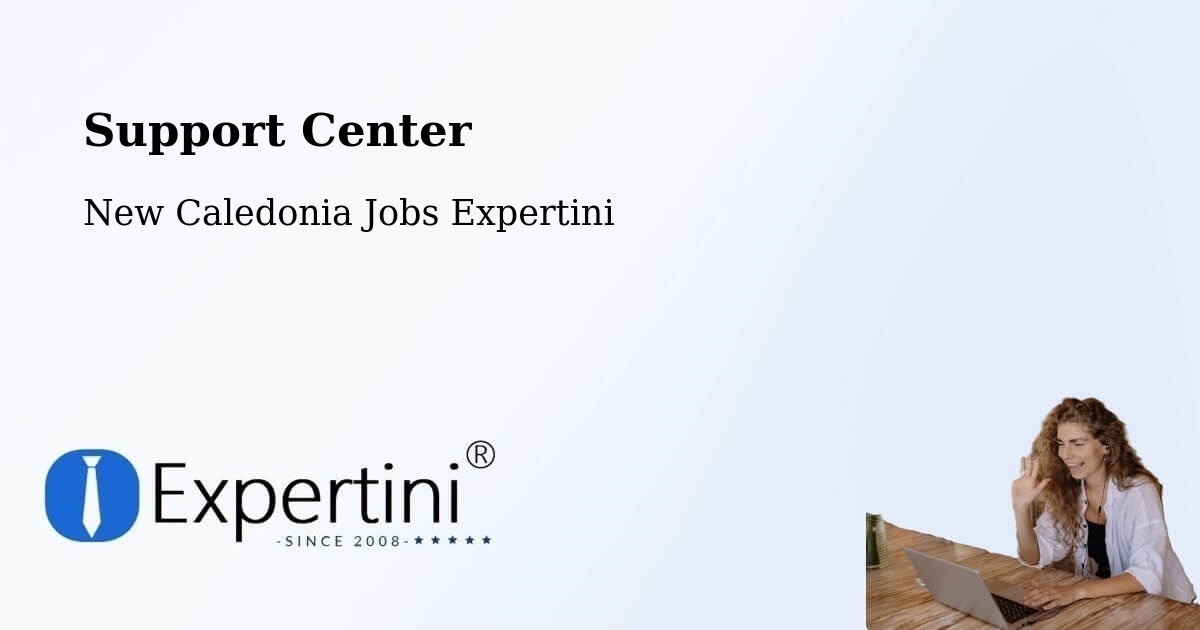 Support Services – Kana - New Caledonia Jobs Expertini